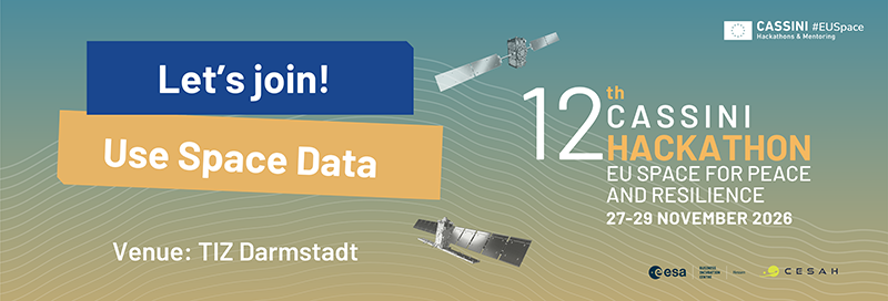 12th CASSINI Hackathon: EU Space for Peace & Resilience